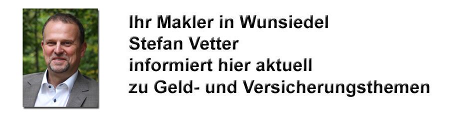 Berufsunfähigkeitsversicherung, Stefan Vetter, Ihr Makler in Wunsiedel, informiert aktuell über Geld- und Versicherungsangelegenheiten